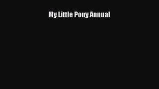 [PDF Download] My Little Pony Annual [Download] Full Ebook