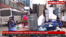 Sur'da Vatandaşlardan Terör Örgütü PKK'ya Tepki