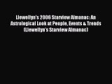 [PDF Download] Llewellyn's 2006 Starview Almanac: An Astrological Look at People Events & Trends