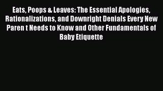 [PDF Download] Eats Poops & Leaves: The Essential Apologies Rationalizations and Downright