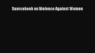 [PDF Download] Sourcebook on Violence Against Women [PDF] Full Ebook