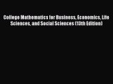 [PDF Download] College Mathematics for Business Economics Life Sciences and Social Sciences