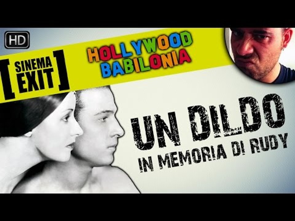 Un dildo in memoria di Rudy - #Hollywoodbabilonia