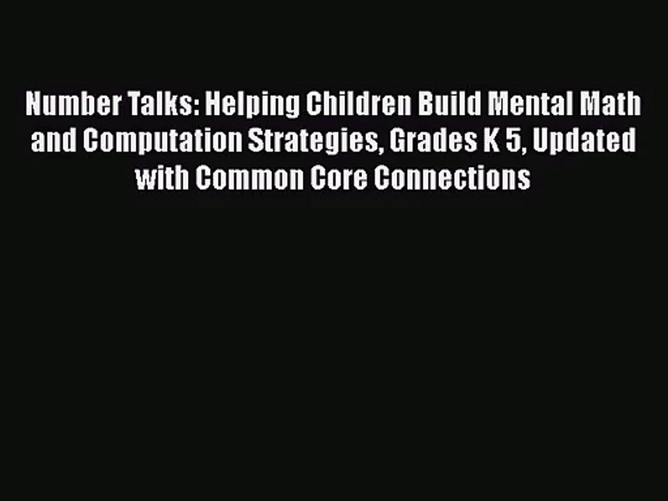 [PDF Download] Number Talks: Helping Children Build Mental Math and Computation Strategies