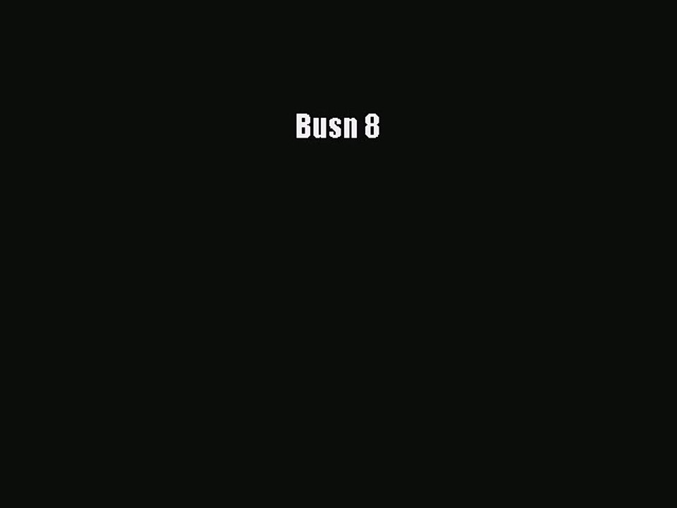[PDF Download] Busn 8 [PDF] Online