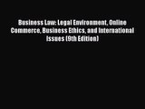 [PDF Download] Business Law: Legal Environment Online Commerce Business Ethics and International