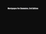 [PDF Download] Mortgages For Dummies 3rd Edition [PDF] Online