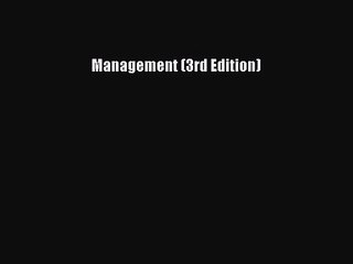 [PDF Download] Management (3rd Edition) [PDF] Online