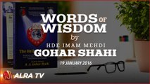 Words of Wisdom by Imam Mehdi Gohar Shahi - Younus AlGohar