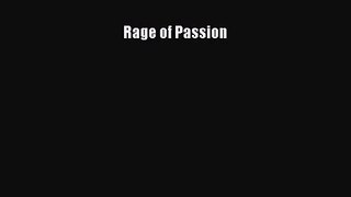 [PDF Download] Rage of Passion [PDF] Full Ebook