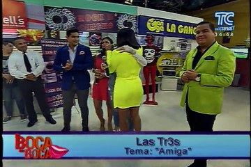 Grupo Las Tr3s le cantan “Amiga” a Jasú Montero