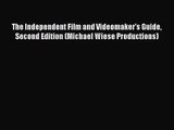[PDF Download] The Independent Film and Videomaker's Guide Second Edition (Michael Wiese Productions)