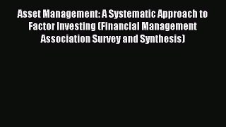 [PDF Download] Asset Management: A Systematic Approach to Factor Investing (Financial Management
