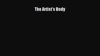 [PDF Download] The Artist's Body [Download] Online