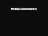 [PDF Download] Matrix Analysis of Structures [PDF] Online