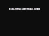[PDF Download] Media Crime and Criminal Justice [Download] Online