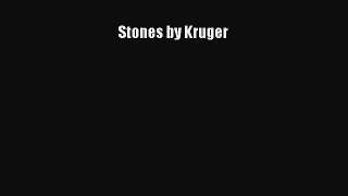 [PDF Download] Stones by Kruger [Download] Full Ebook