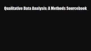 [PDF Download] Qualitative Data Analysis: A Methods Sourcebook [PDF] Online
