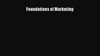 [PDF Download] Foundations of Marketing [Download] Full Ebook