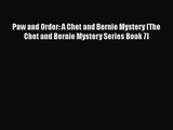 [PDF Download] Paw and Order: A Chet and Bernie Mystery (The Chet and Bernie Mystery Series