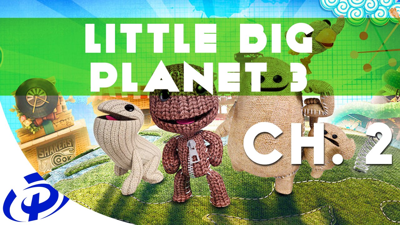 Let's Play - PS4 - Little Big Planet 3 - ch 02.mp4
