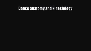 [PDF Download] Dance anatomy and kinesiology [Read] Online