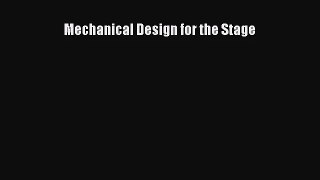 [PDF Download] Mechanical Design for the Stage [Read] Online