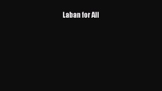 [PDF Download] Laban for All [Read] Full Ebook