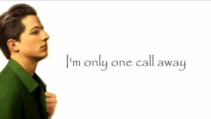 Charlie Puth - One Call Away (Lyrics)