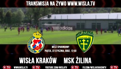 Wisła.TV: Wisła Kraków - MSK Zilina [Na Żywo]