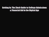 [PDF Download] Getting In: The Zinch Guide to College Admissions & Financial Aid in the Digital