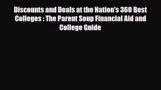 [PDF Download] Discounts and Deals at the Nation's 360 Best Colleges : The Parent Soup Financial