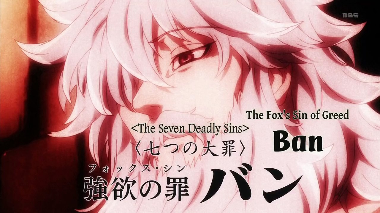 Seven Deadly SIns - Ban is a Troll