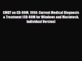 PDF Download CMDT on CD-ROM 1998: Current Medical Diagnosis & Treatment (CD-ROM for Windows