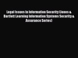 [PDF Download] Legal Issues In Information Security (Jones & Bartlett Learning Information