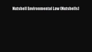 [PDF Download] Nutshell Environmental Law (Nutshells) [PDF] Full Ebook