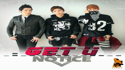 (Audio) NOTICE (노티스) _ Get U (Korean Version)
