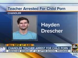 Chandler teacher arrested for child porn