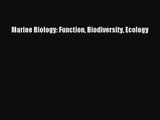 [PDF Download] Marine Biology: Function Biodiversity Ecology [PDF] Online
