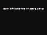 [PDF Download] Marine Biology: Function Biodiversity Ecology [Download] Full Ebook