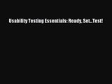 [PDF Download] Usability Testing Essentials: Ready Set...Test! [Read] Online