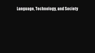 [PDF Download] Language Technology and Society [Read] Full Ebook