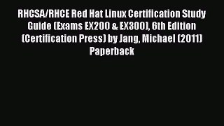 [PDF Download] RHCSA/RHCE Red Hat Linux Certification Study Guide (Exams EX200 & EX300) 6th