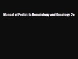 [PDF Download] Manual of Pediatric Hematology and Oncology 2e [PDF] Full Ebook