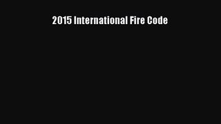 [PDF Download] 2015 International Fire Code [Download] Online