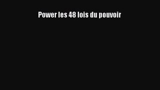 [PDF Download] Power les 48 lois du pouvoir [Read] Full Ebook
