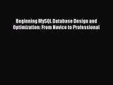 [PDF Download] Beginning MySQL Database Design and Optimization: From Novice to Professional