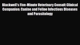 PDF Download Blackwell's Five-Minute Veterinary Consult Clinical Companion: Canine and Feline