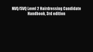 [PDF Download] NVQ/SVQ Level 2 Hairdressing Candidate Handbook 3rd edition [Read] Online