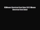 Read RSMeans Electrical Cost Data 2012 (Means Electrical Cost Data) Ebook Free